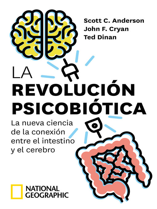 Title details for La revolución psicobiótica by John F. Cryan - Available
